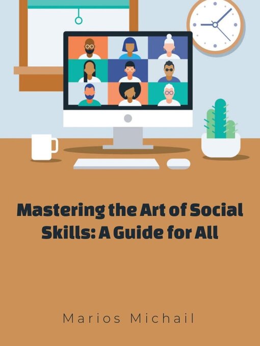 Title details for Mastering the Art of Social Skills by Marios Michail - Available